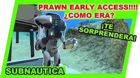 Como Era El Traje Prawn En La Primera Version De Subnautica