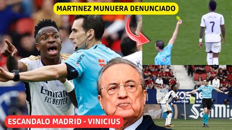 MARTINEZ MUNUERA DENUNCIADO POR EL REAL MADRID POR SU TRATO A VINICIUS