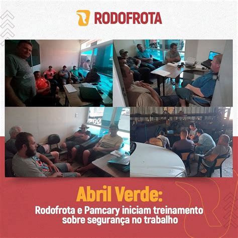 Abril verde Rodofrota e Pamcary iniciam treinamento sobre segurança