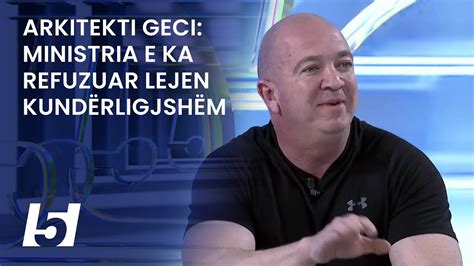 Arkitekti Geci Ministria e ka refuzuar lejen kundërligjshëm YouTube