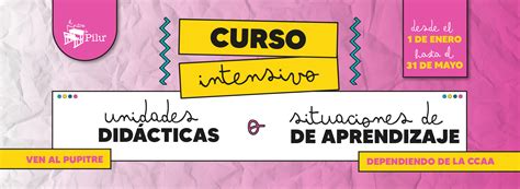 CURSO INTENSIVO UNIDADES DIDÁCTICAS O SITUACIONES DE APRENDIZAJE