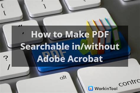 How To Make Pdf Searchable In Without Adobe Acrobat