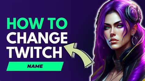 How To Change Your Twitch Name In 2024 Youtube