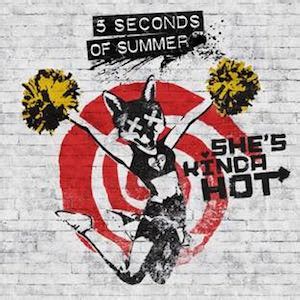 Testo E Traduzione She S Kinda Hot 5 Seconds Of Summer Team World