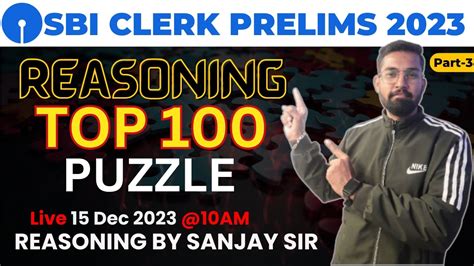 SBI CLERK PRE 2023 TOP 100 Puzzles Puzzle And Seating Arrangement