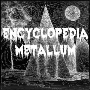 Encyclopedia Metallum (10k metal bands) - playlist by Alex Drums | Spotify