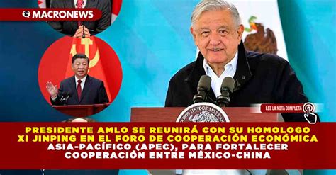 Presidente AMLO se reunirá con su homologo Xi Jinping en el Foro de