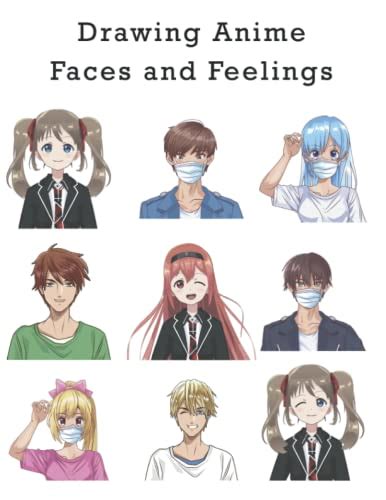 Drawing Anime Faces And Feelings How To Draw Anime Step By Step