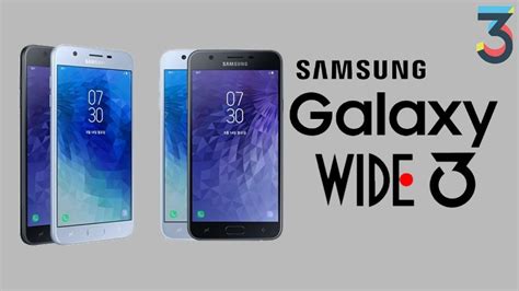 Samsung Galaxy Wide 3 Official Introduction YouTube