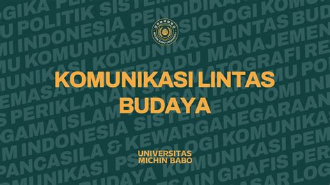 Komunikasi Lintas Budaya Uchiba Universitas Michin Babo Youtube