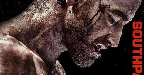 Southpaw (2015) Movie Poster Ft. Jake Gyllenhaal - Teasers-Trailers