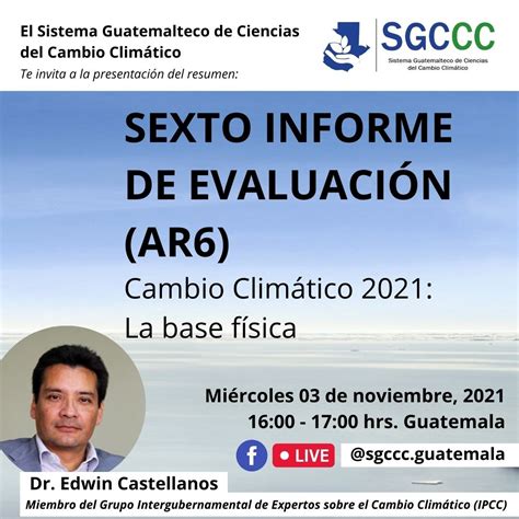 Presentación del Sexto Informe de Evaluación AR6 Cambio Climático