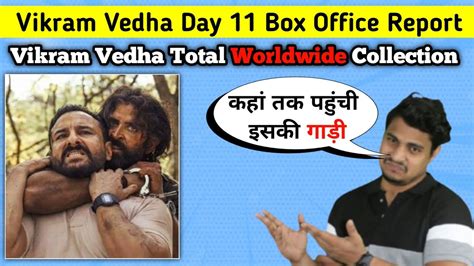 Vikram Vedha Movie Day 11 Box Office Collection Vikram Vedha Hit Or