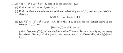 Solved Let Gx−x22x6∣x∣−8 Defined On The Interval