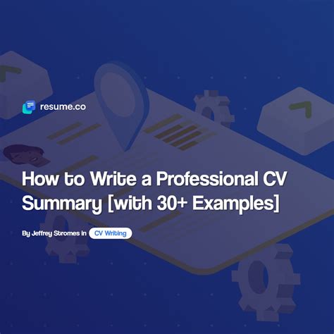 How to Write a Professional CV Summary [with 30+ Examples]