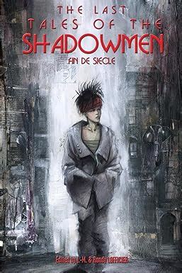 The Last Tales Of The Shadowmen 20 Fin De Siecle Lofficier Jean Marc