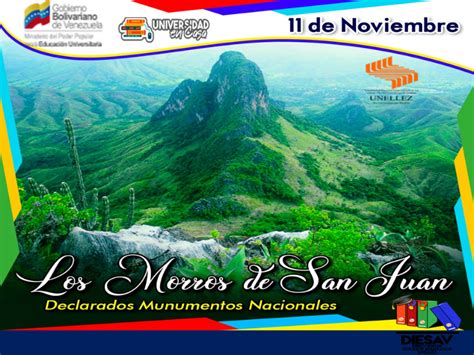 11 De Noviembre Los Morros De San Juan Son Declarados Monumento