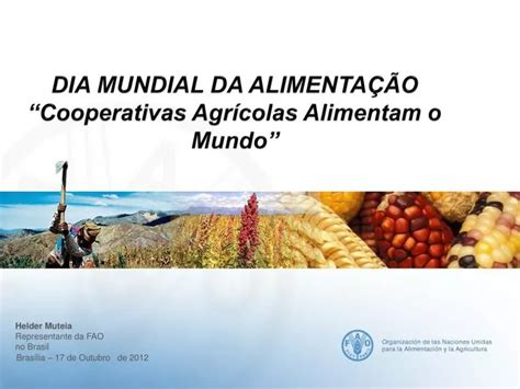 PPT DIA MUNDIAL DA ALIMENTAÇÃO Cooperativas Agrícolas Alimentam o