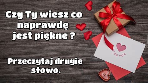 Czy Ty wiesz co naprawdę jest piękne