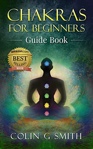 Chakras For Beginners Guide Book How To Master Chakra Meditation