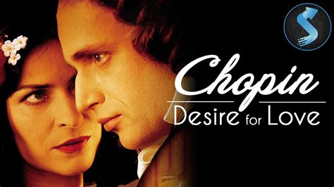 Chopin Desire For Love Full Romance Movie Piotr Adamczyk Danuta