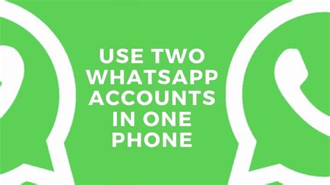 How To Use TWO WhatsApp Accounts In ONE Phone YouTube