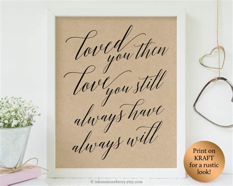 Loved You Then Love You Still Sign Printable Wedding Signs Etsy