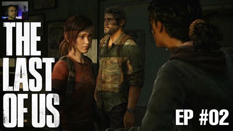 THE LAST OF US EP02 Gameplay PS4 PT BR YouTube