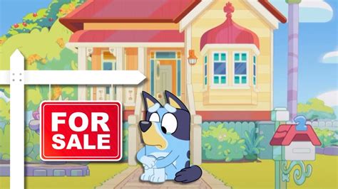 Is Blueys House For Sale In The New 28 Minute Episode The Sign