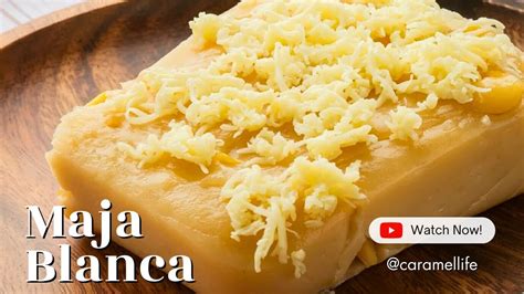 How To Make Maja Blanca Easy Coconut Pudding Recipe Youtube