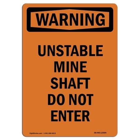 Signmission Safety Sign Osha Warning Height Unstable Mine Shaft