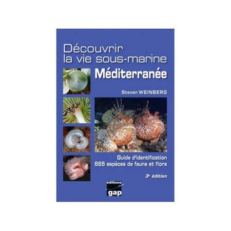 Livre Decouvrir La Vie Sous Marine Mediterranee 3eme Edition