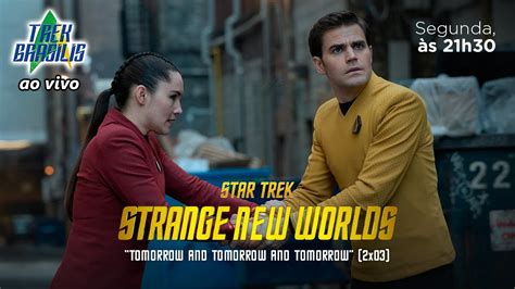 TB Ao VIVO Star Trek Strange New Worlds 203 Tomorrow And