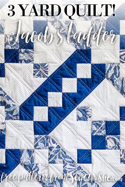 Free 3 Yard Quilt Pattern Jacob S Ladder In 2024 Quilt Patterns Free