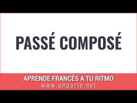 2º LE PASSÉ COMPOSÉ Le Baobab Bleu