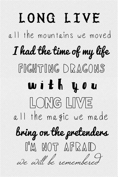 Long Live All The Mountains We Moved I Had The Time Of My Life