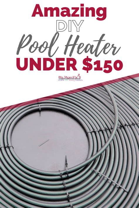 Amazing DIY Pool Heater For Under 150 00 Diy Pool Heater Pool