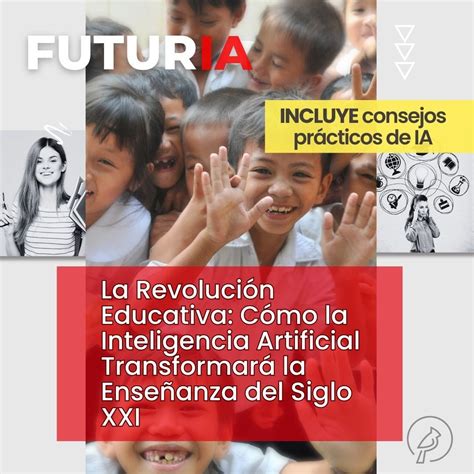 La Revoluci N Educativa C Mo La Inteligencia Artificial Transformar