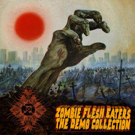 Zombie Flesh Eaters: The Demo Collection | Leucodistrofia | Javert Nihil