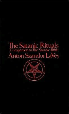 Satanic Rituals by Anton La Vey, Paperback | Barnes & Noble®