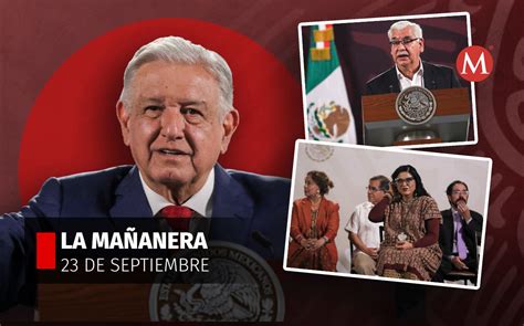 La Mañanera De Amlo Hoy 23 De Septiembre 2024 Sigue AquÍ La