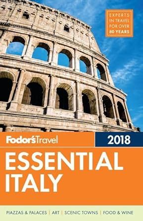 Fodor S Essential Italy Full Color Travel Guide Fodor S Travel