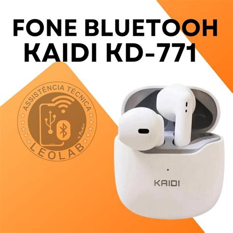 Fone de Ouvido Bluetooth Kaidi TWS KD 771 Leolab Assistência Técnica