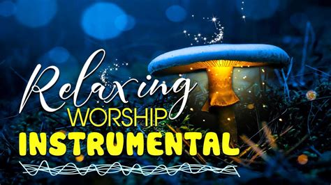 Relaxing Instrumental Worship Music Touch The Soul 🙏 Peaceful Christian Piano Music 2021 Youtube