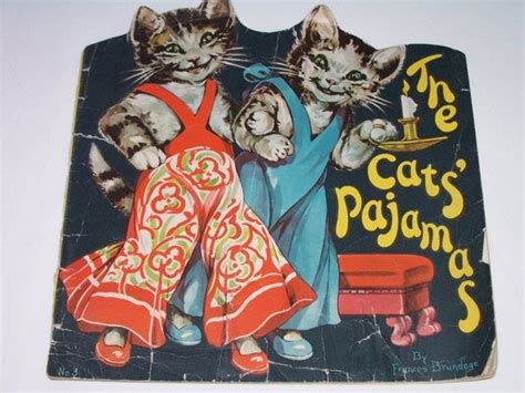 The Cats Pajamas Childrens Book The Original 1932