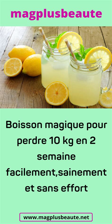 Boisson Magique Pour Perdre Kg En Semaine Facilement Sainement Et