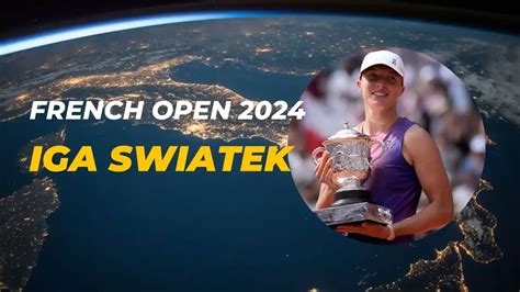 French Open 2024 Iga Swiatek Won Third Consecutive Title Best Player