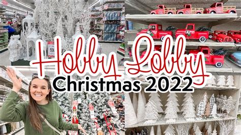 Hobby Lobby Christmas 2022 Shop With Me Christmas Decor Hobby Lobby