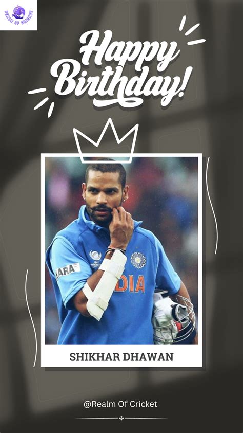 Happy Birthday Gabbar Shikhar Dhawan Rcricketcircle