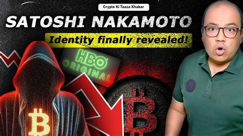 Satoshi Nakamoto S Identity Finally Revealed Youtube